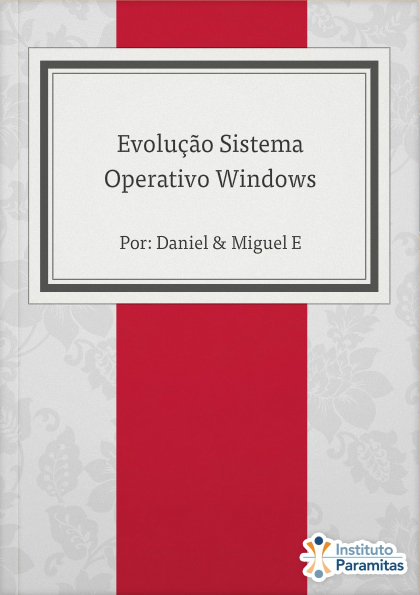 Evolução Sistema Operativo Windows