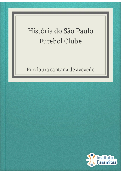 História do São Paulo Futebol Clube