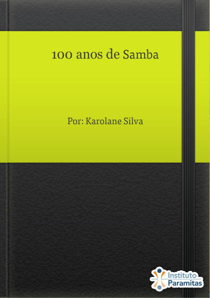 100 anos de Samba